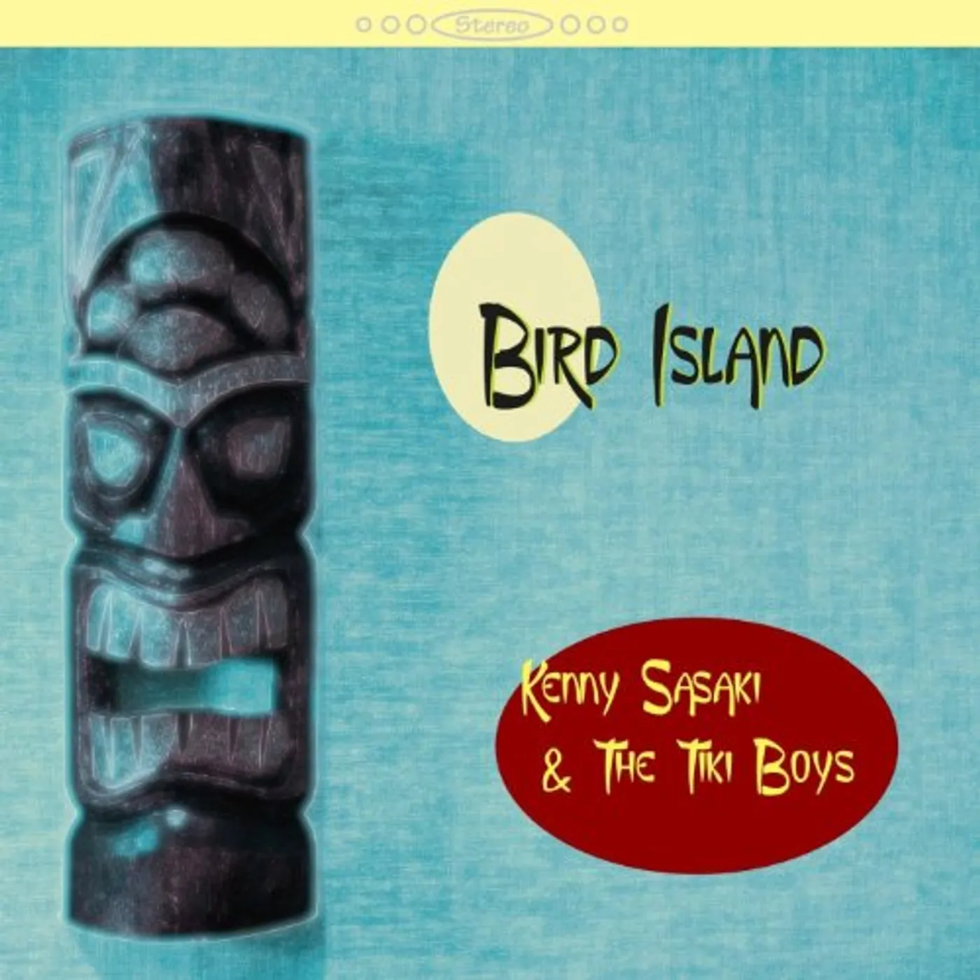 Kenny Sasaki & The Tiki Boys BIRD ISLAND CD