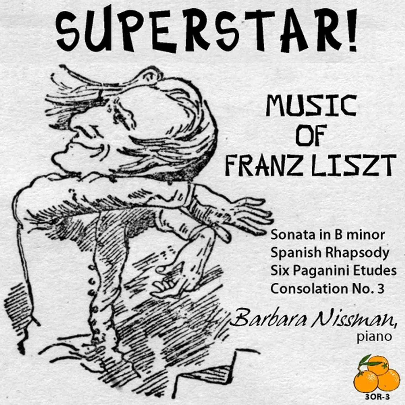 Barbara Nissman SUPERSTAR! MUSIC OF FRANZ LISZT CD