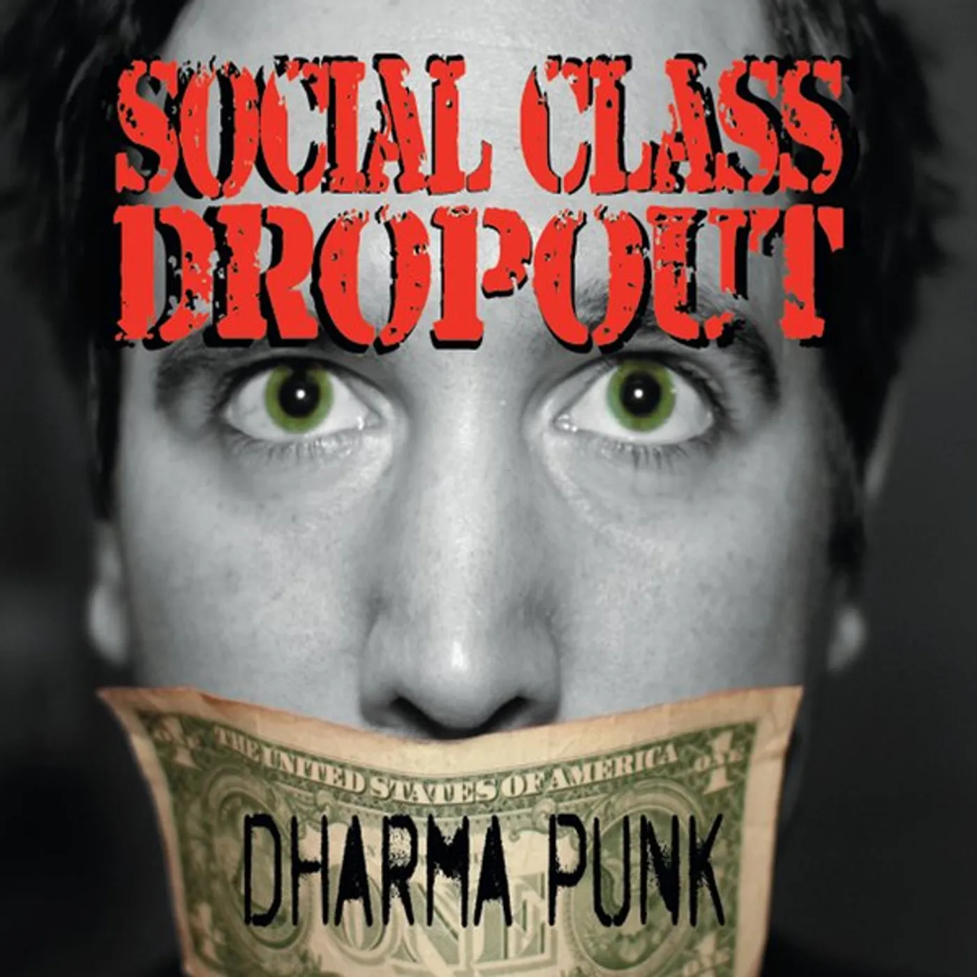 Social Class Dropout DHARMA PUNK CD