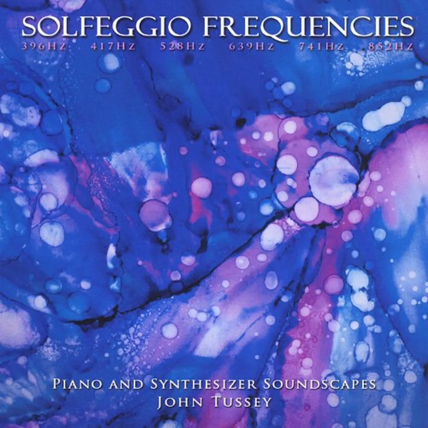 John Tussey SOLFEGGIO FREQUENCIES CD
