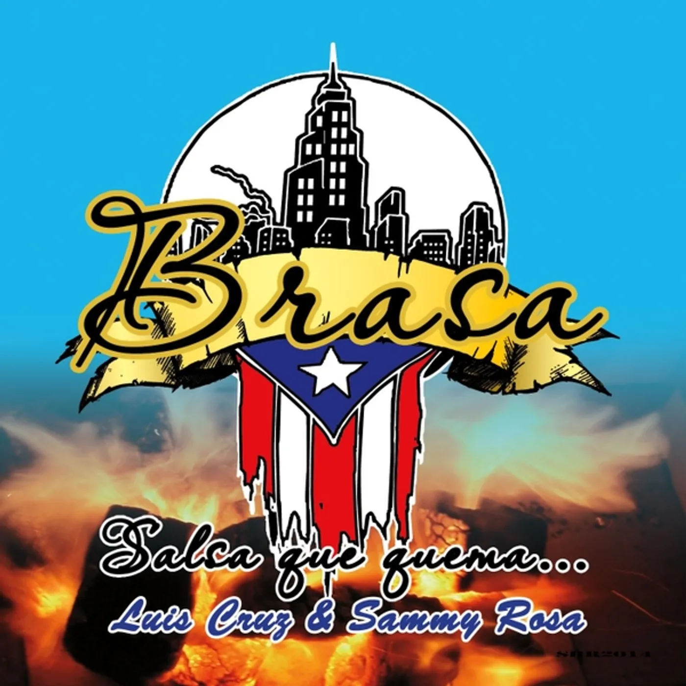 Luis Cruz BRASA: SALSA QUE QUEMA CD