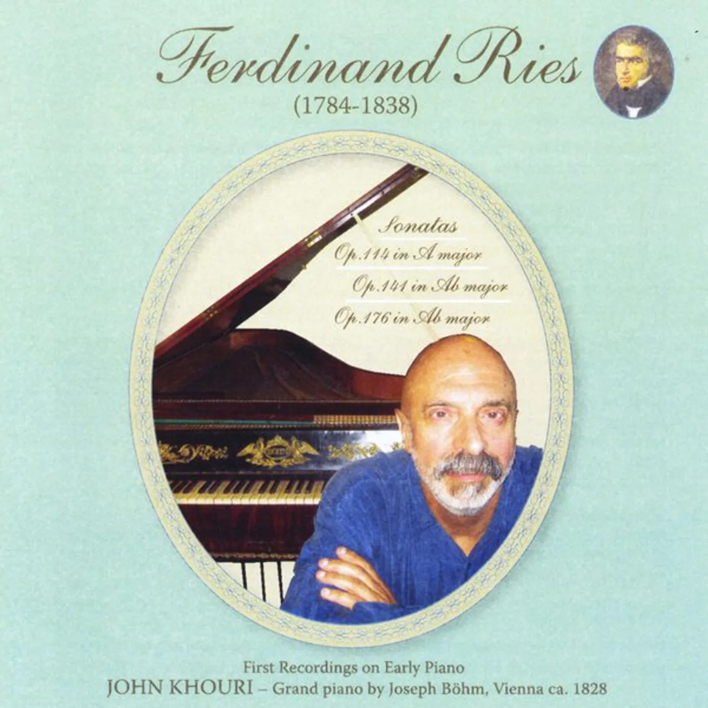 John Khouri FERDINAND RIES: HIS LAST THREE PIANO SONATAS CD