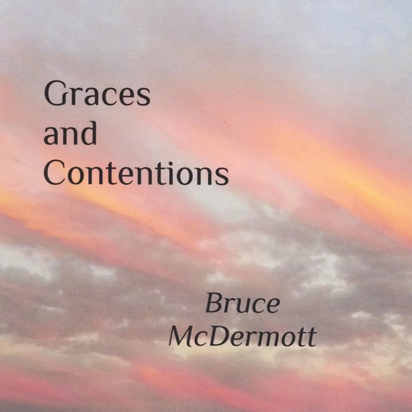 Bruce Abbott McDermott GRACES & CONTENTIONS CD