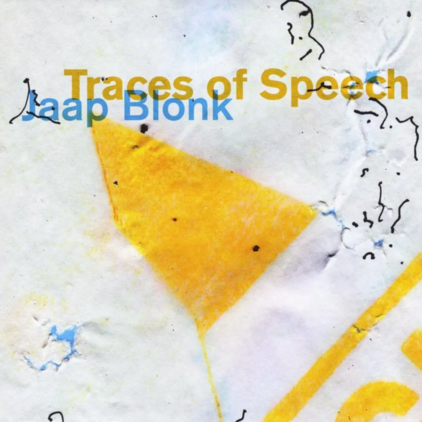 Jaap Blonk TRACES OF SPEECH CD