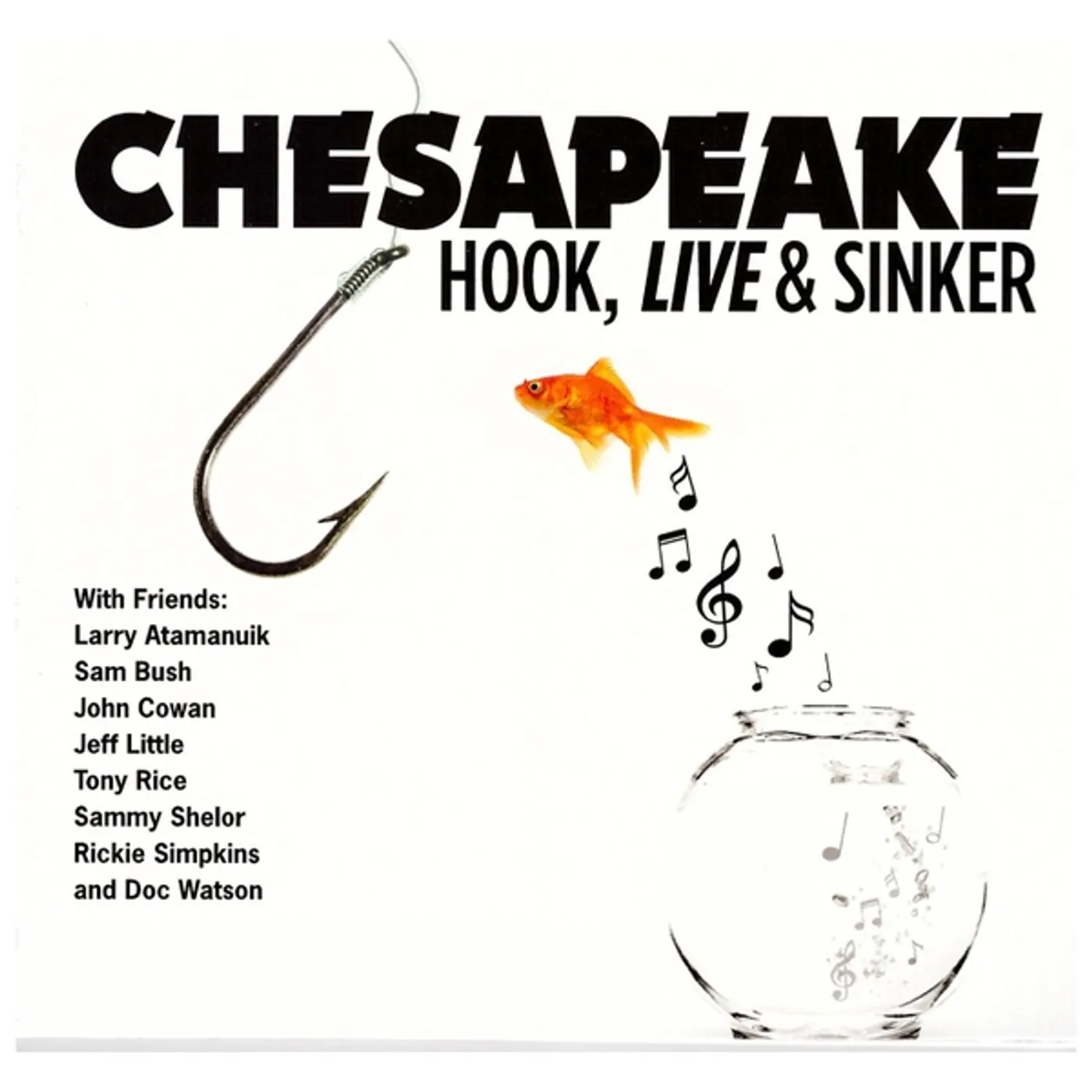 Chesapeake HOOK LIVE & SINKER CD