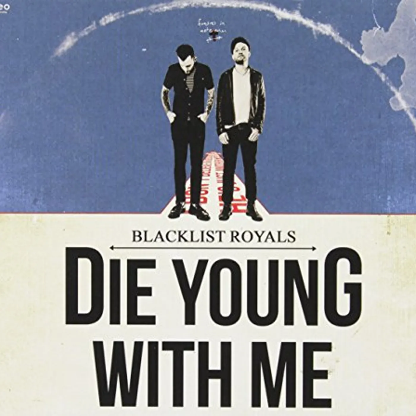 Blacklist Royals DIE YOUNG WITH ME CD