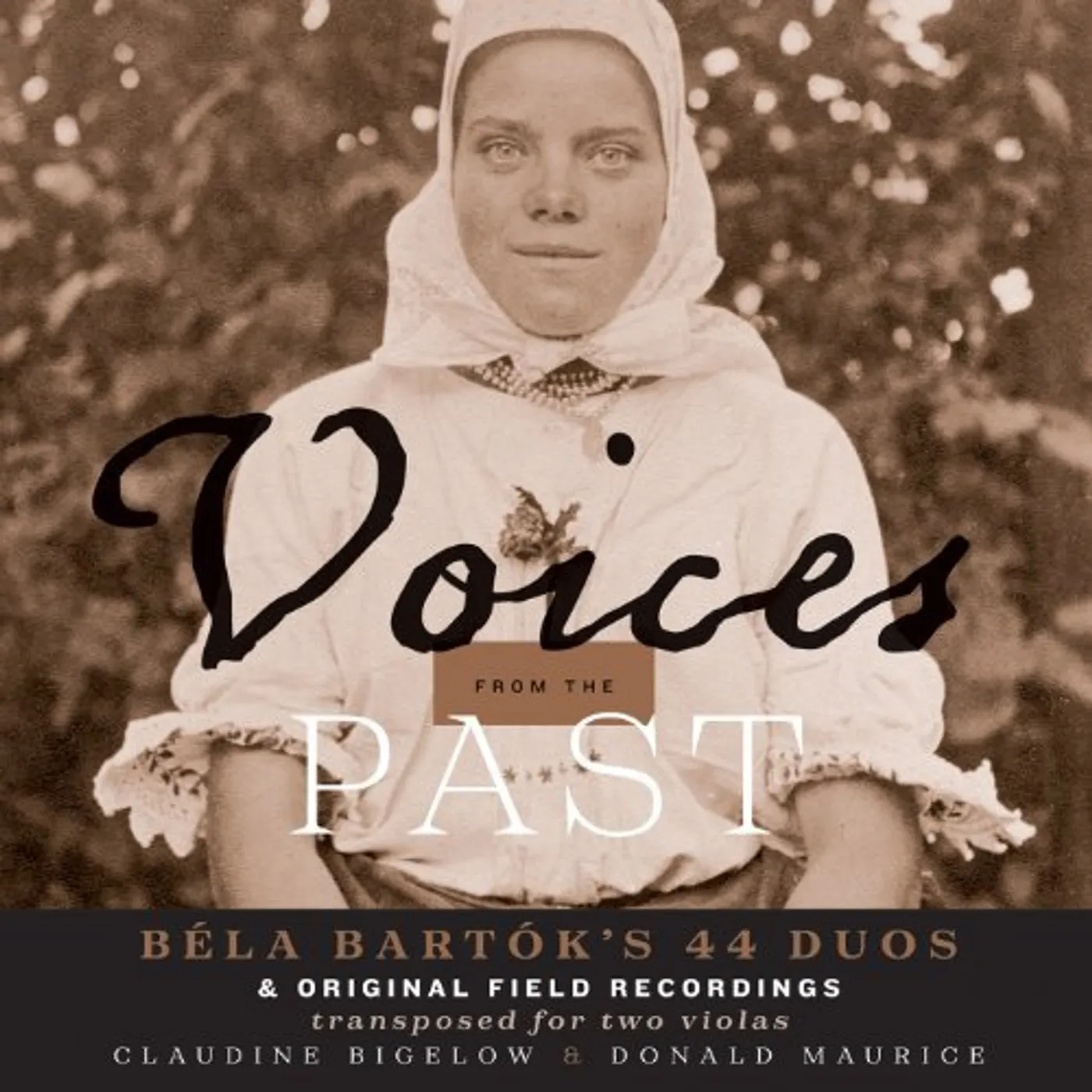 VOICES FROM THE PAST: BELA BARTOK'S 44 DUOS CD