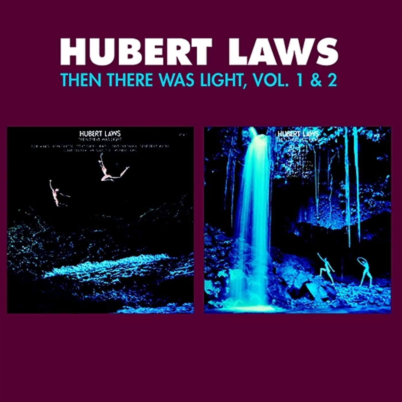 Hubert Laws THEN THERE WAS LIGHT 1 & 2 CD