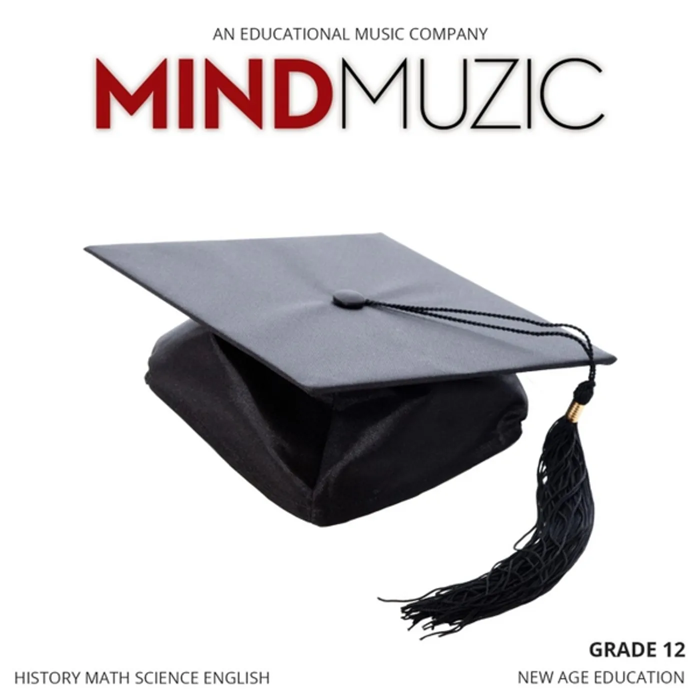 Mind Muzic NEW AGE EDUCATION GRADE 12 CD