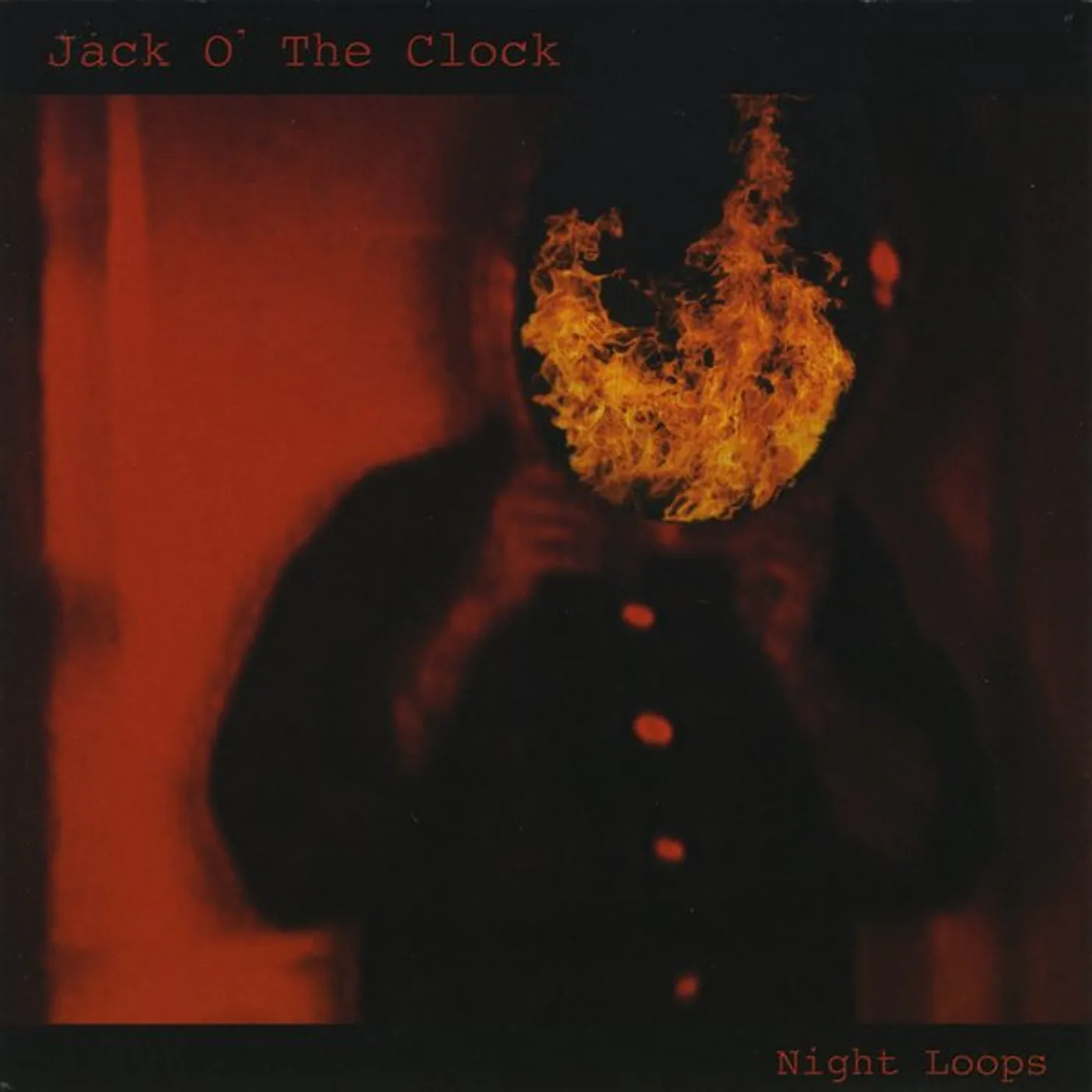 Jack O' The Clock NIGHT LOOPS CD