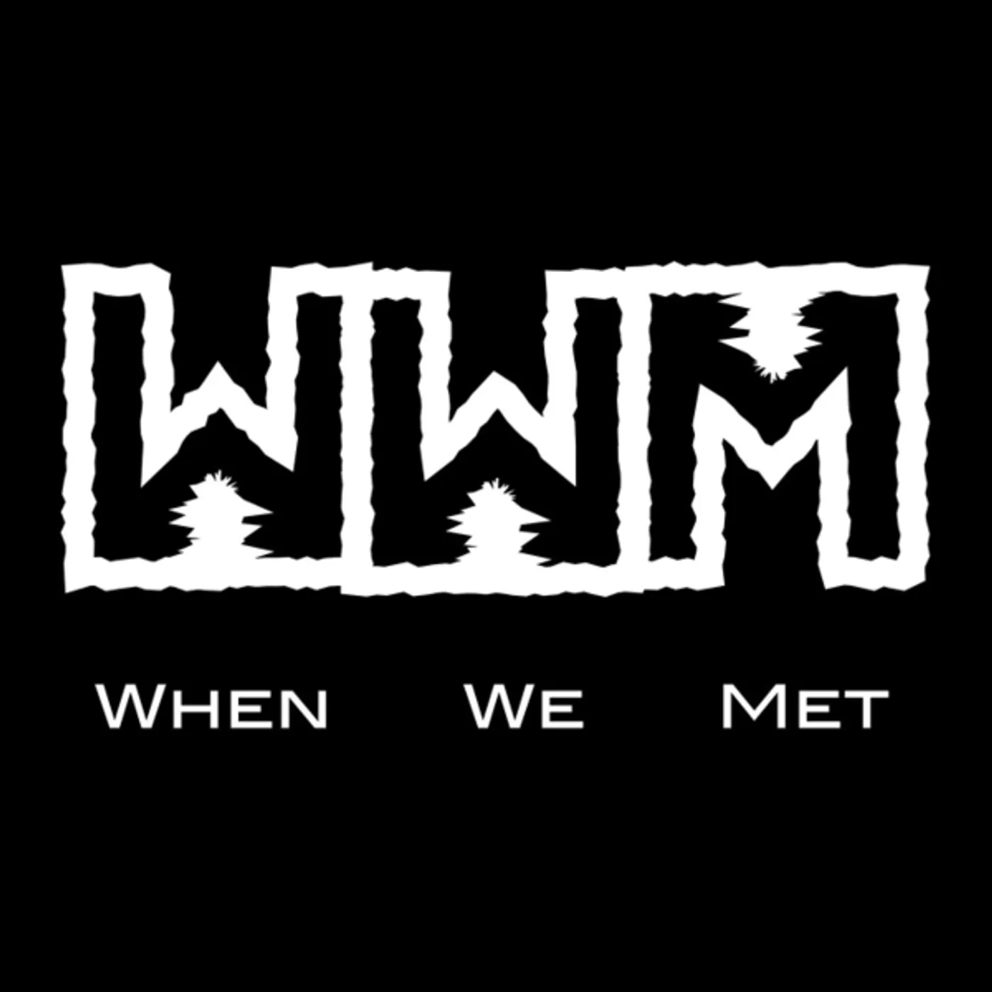 When We Met WWM CD