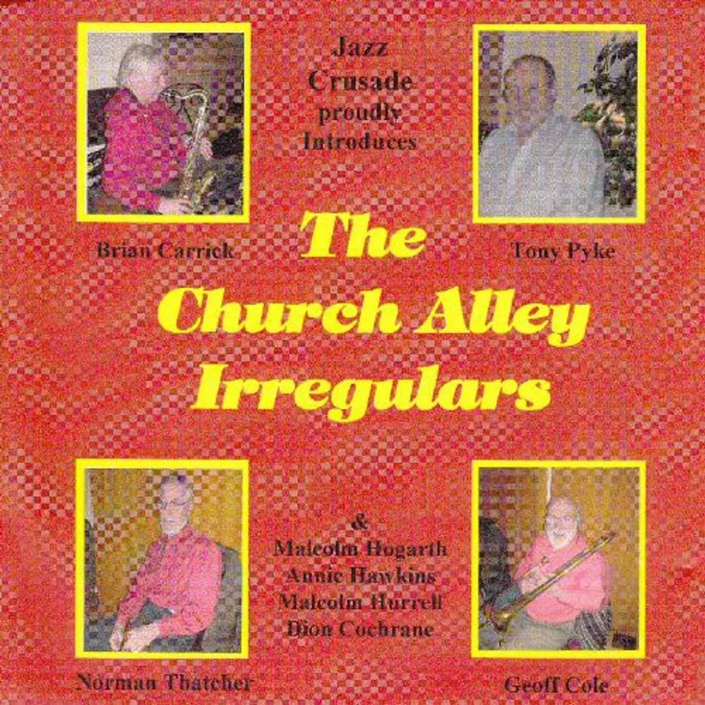 Brian Carrick / Norman Thatcher CHURCH ALLEY IRREGULARS CD