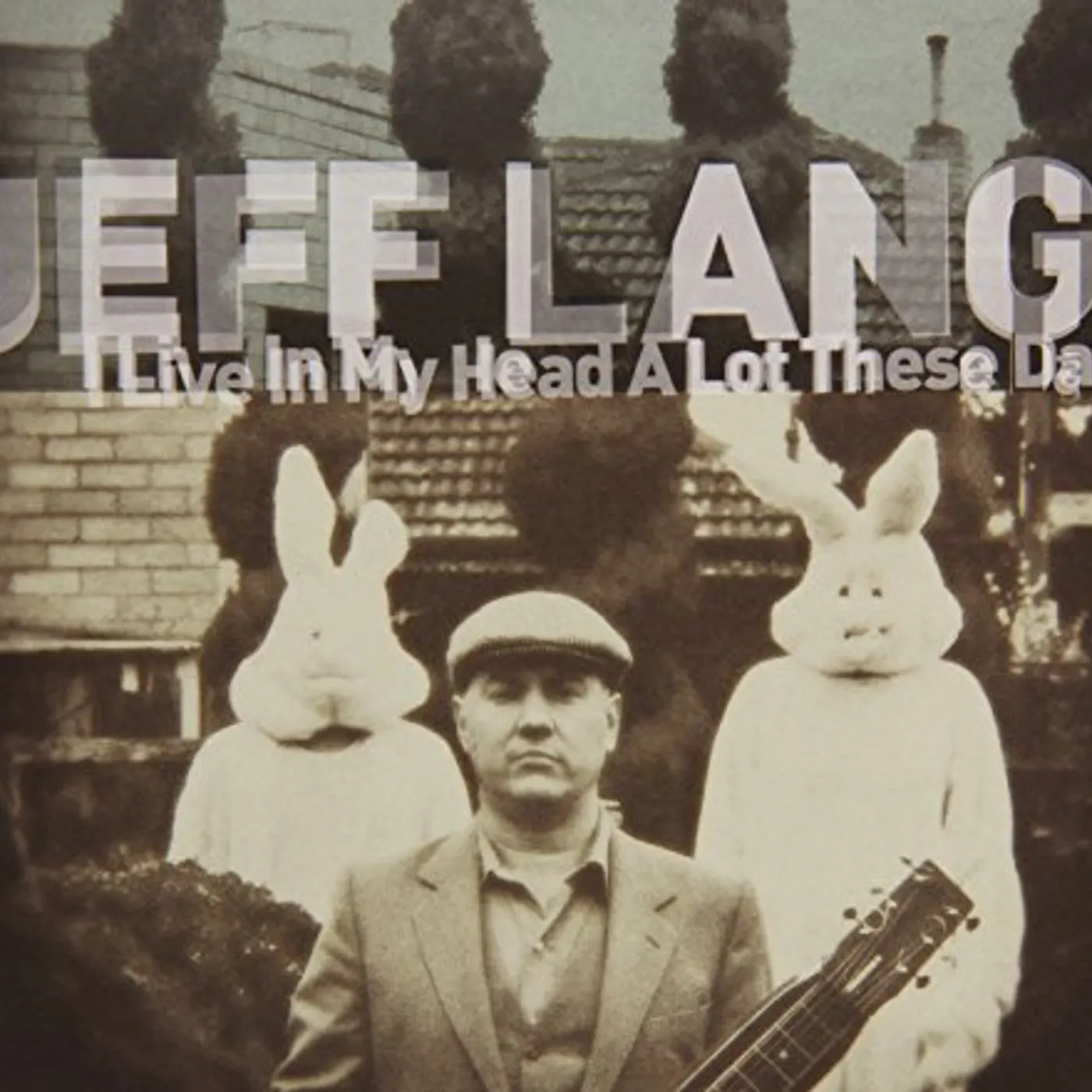 Jeff Lang I LIVE IN MY HEAD A LOT THESE DAYS CD