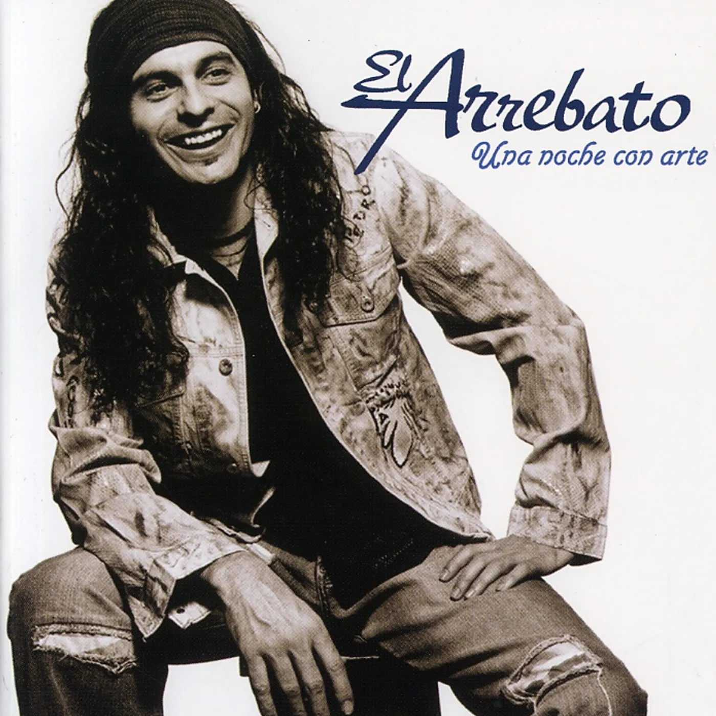 El Arrebato UNA NOCHE CON ARTE CD