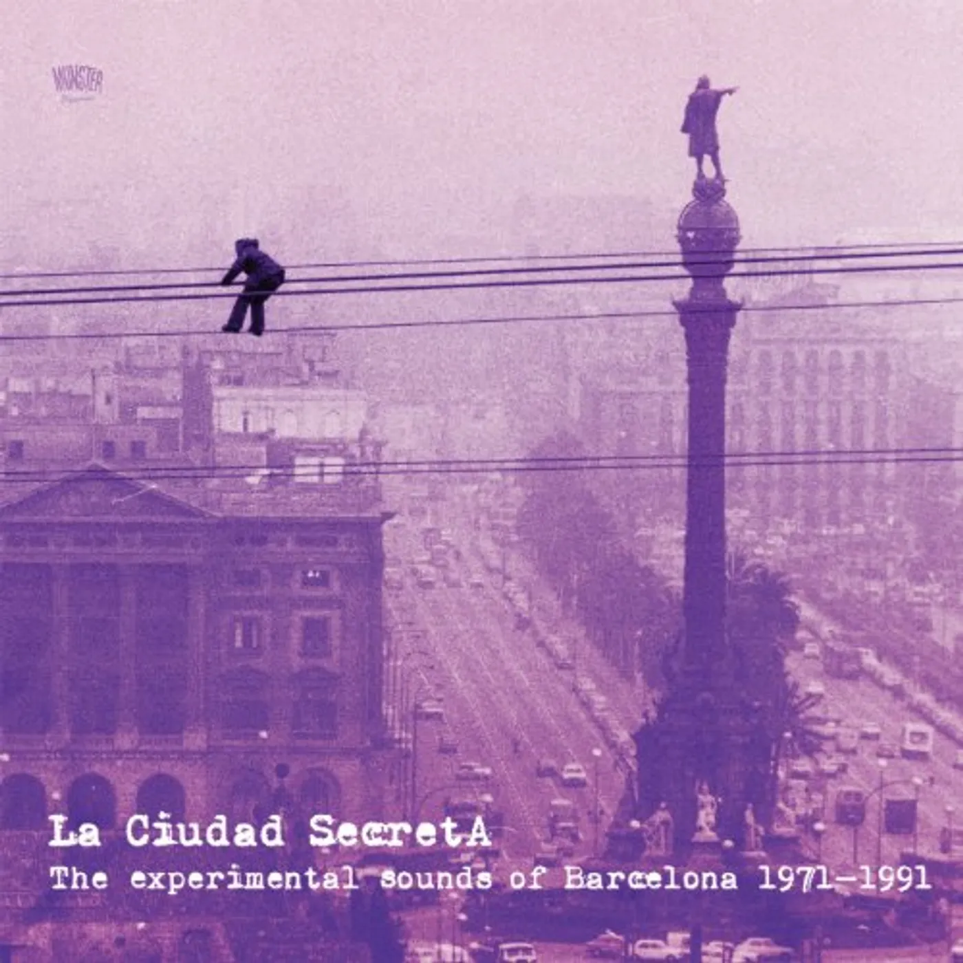 Various Artists  LA CIUDAD SECRETA: THE EXPERIMENTAL SOUNDS OF BARCELONA 1971-1991 (3LP) Vinyl Record