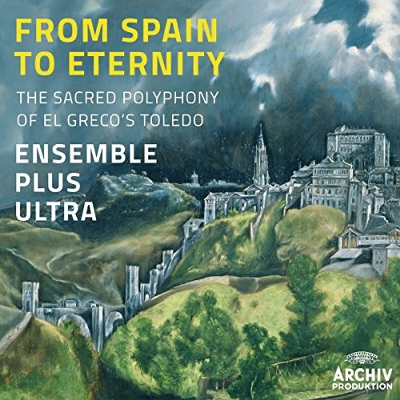 Ensemble Plus Ultra FROM SPAIN TO ETERNITY CD