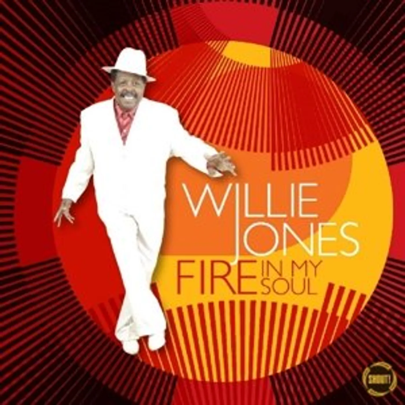 Willie Jones FIRE IN MY SOUL CD