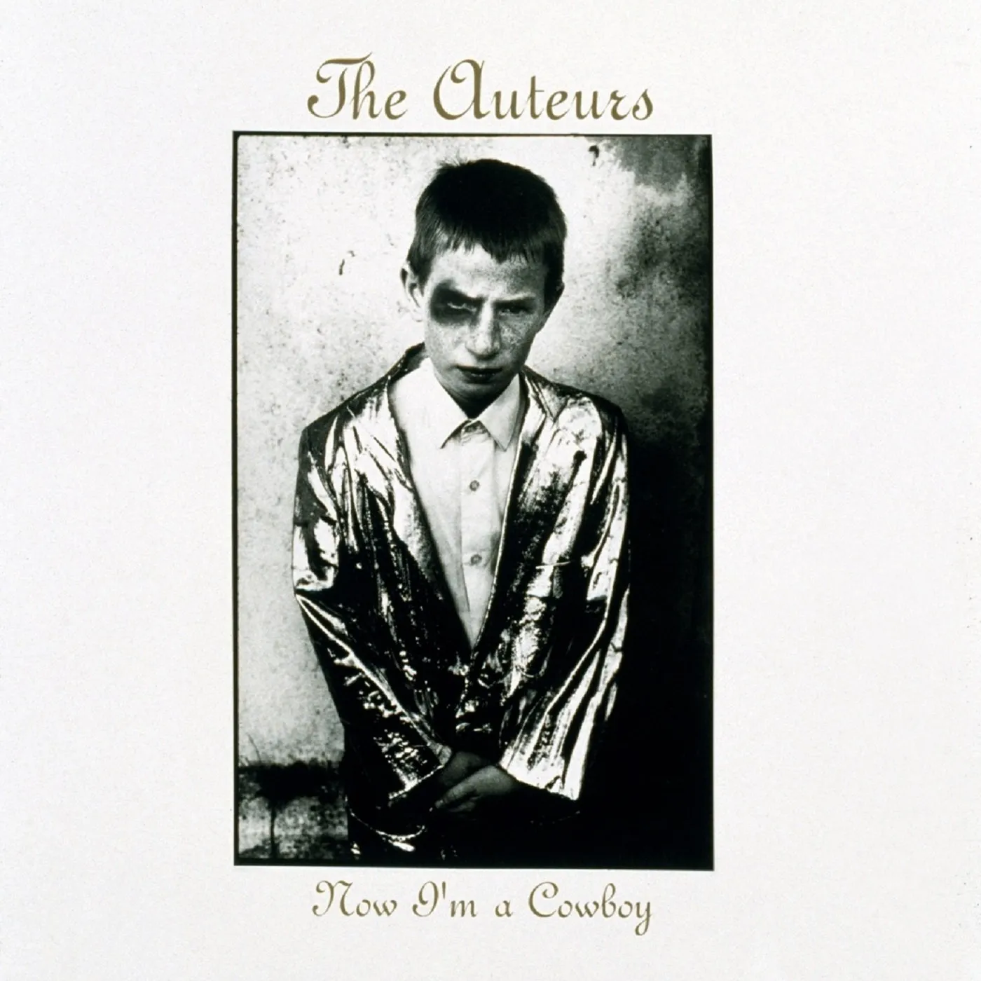 The Auteurs NOW I M A COWBOY: EXPANDED EDITION CD