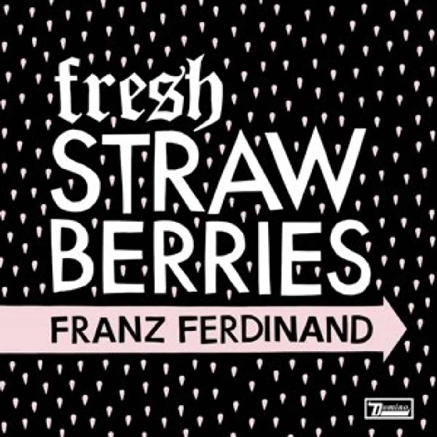 Franz Ferdinand FRESH STRAWBERRIES (UK) (Vinyl)