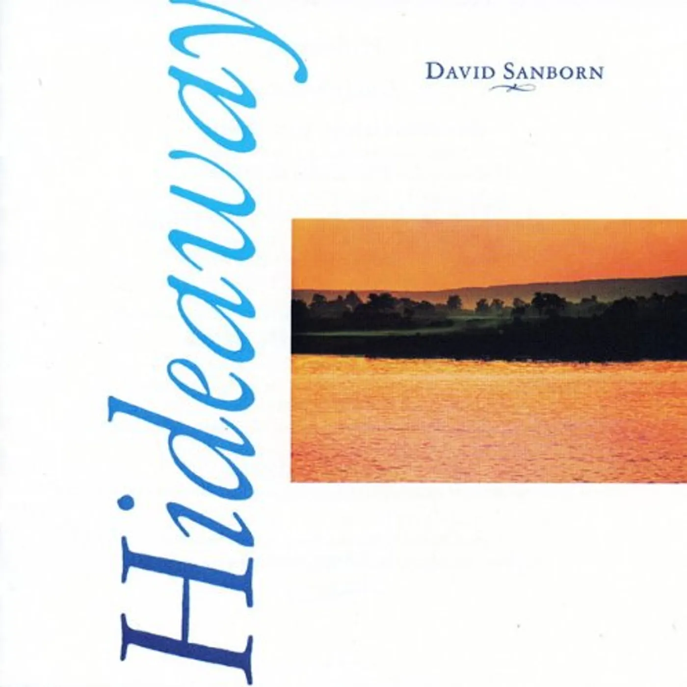 David Sanborn HIDEAWAY CD