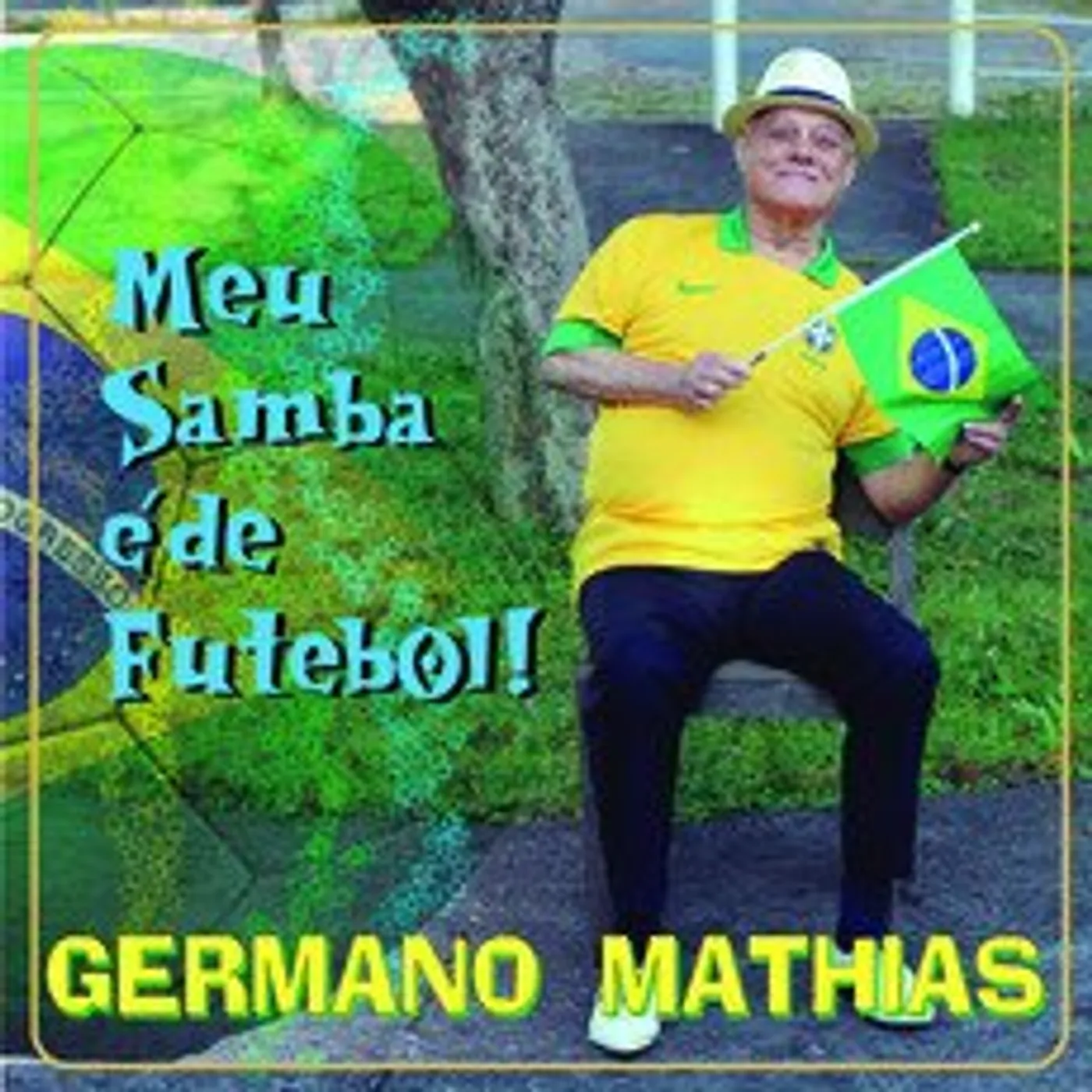 Germano Mathias MEU SAMBA E DE FUTEBOL CD