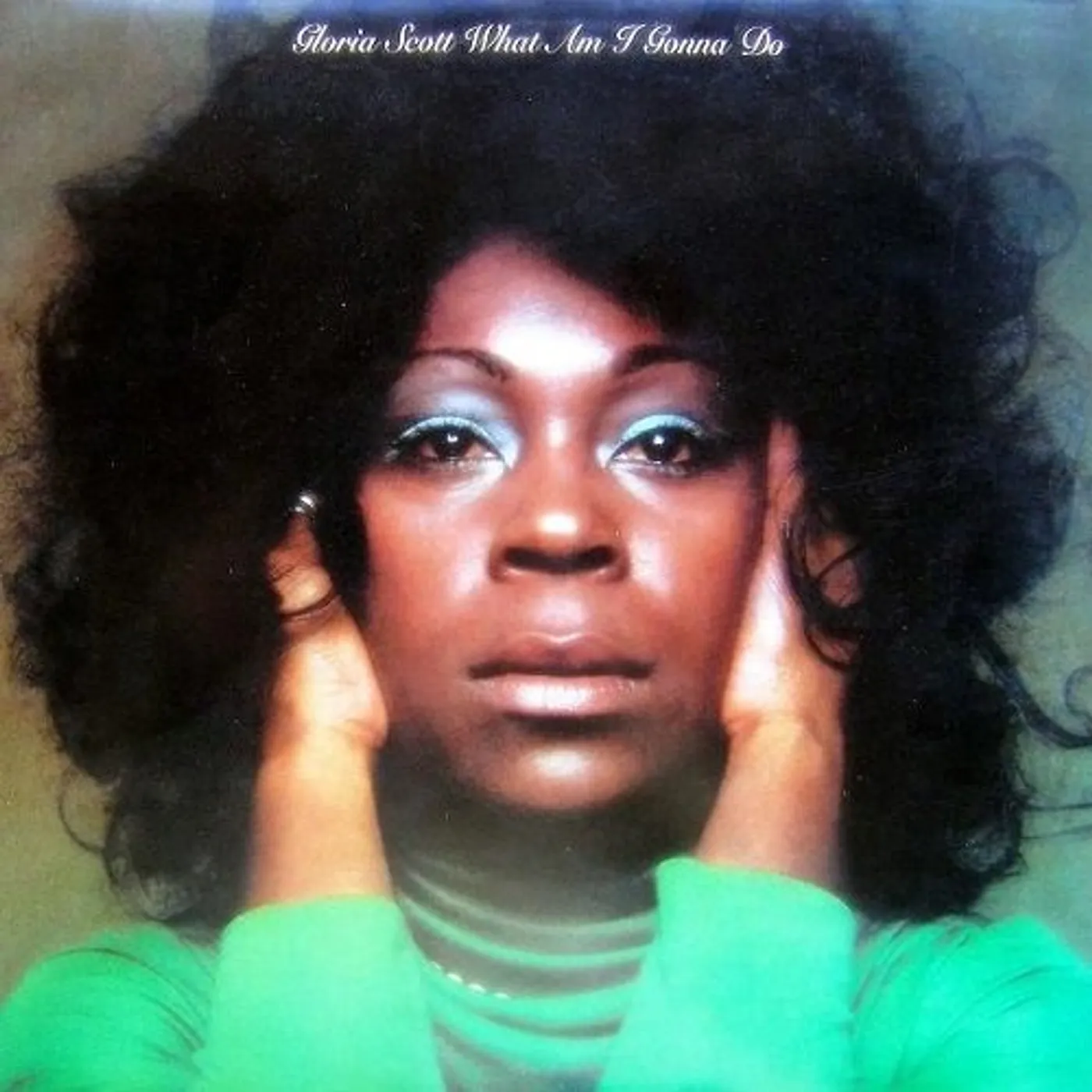 Gloria Scott WHAT AM I GONNA DO CD