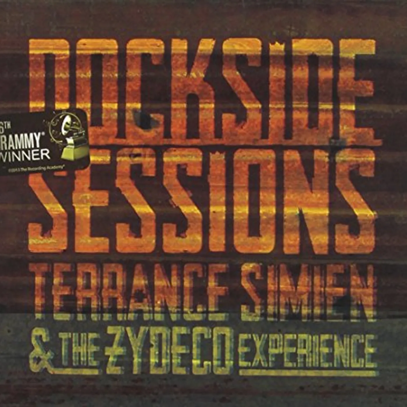 Terrance Simien & The Zydeco Experience DOCKSIDE SESSIONS CD