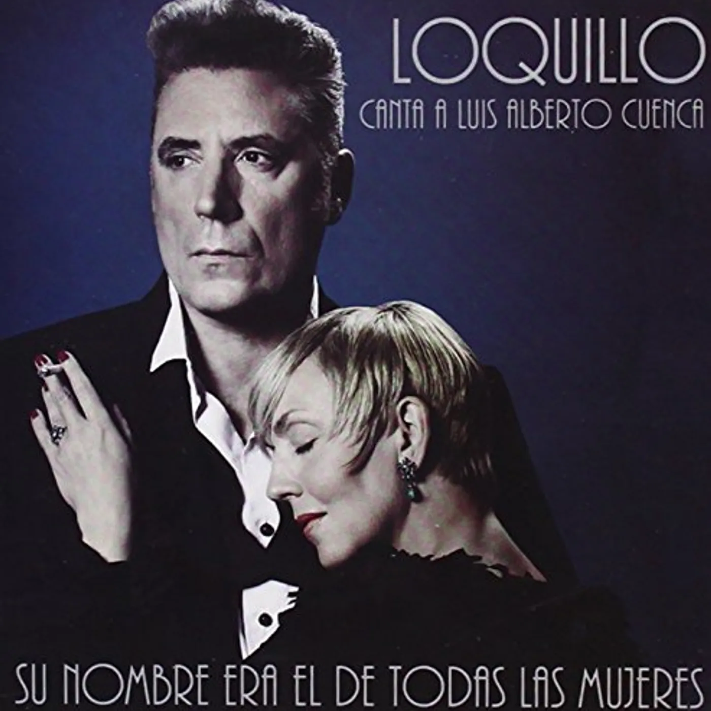 Loquillo SU NONBRE ERA EL DE TODAS LAS MUJERES CD