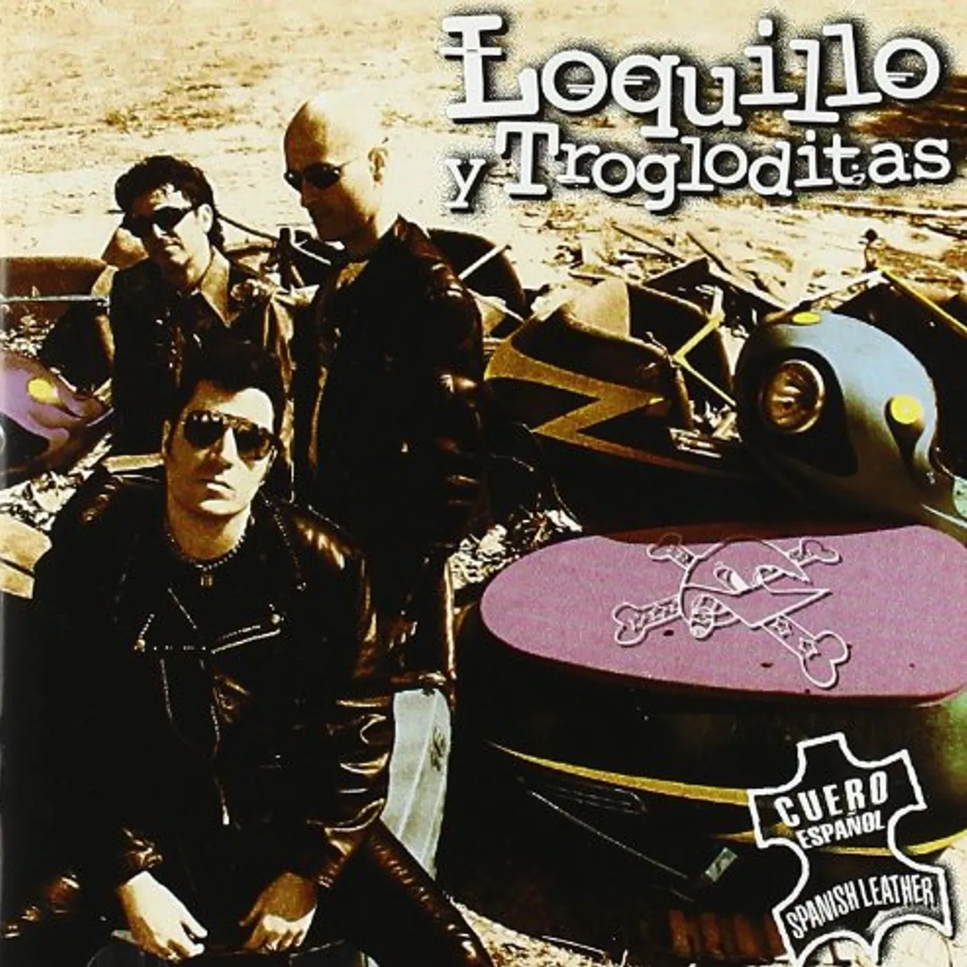 Loquillo Y Los Trogloditas CUERO ESPANOL CD