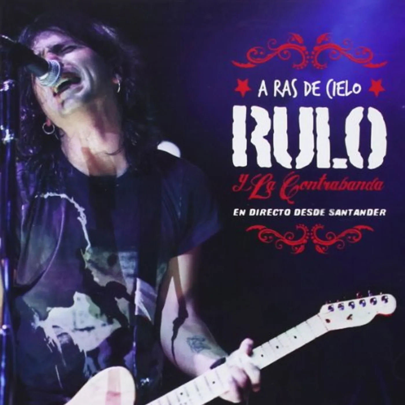 Rulo y la contrabanda A RAS DE CIELO (DIRECTO DESDE SANTANDER CD