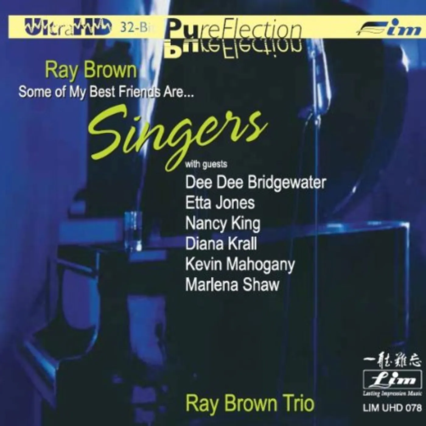 Ray Brown Trio SOME OF MY BEST FRIENDS ARE SINGERS CD