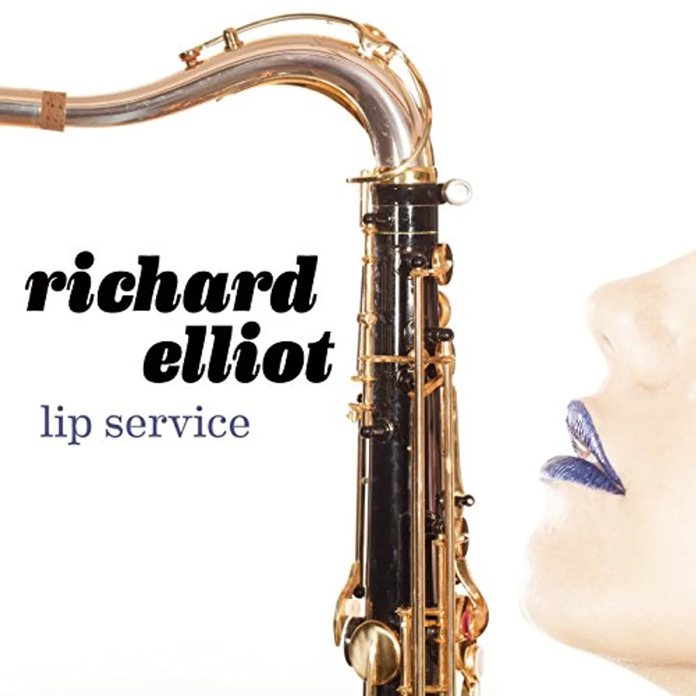 Richard Elliot LIP SERVICE CD