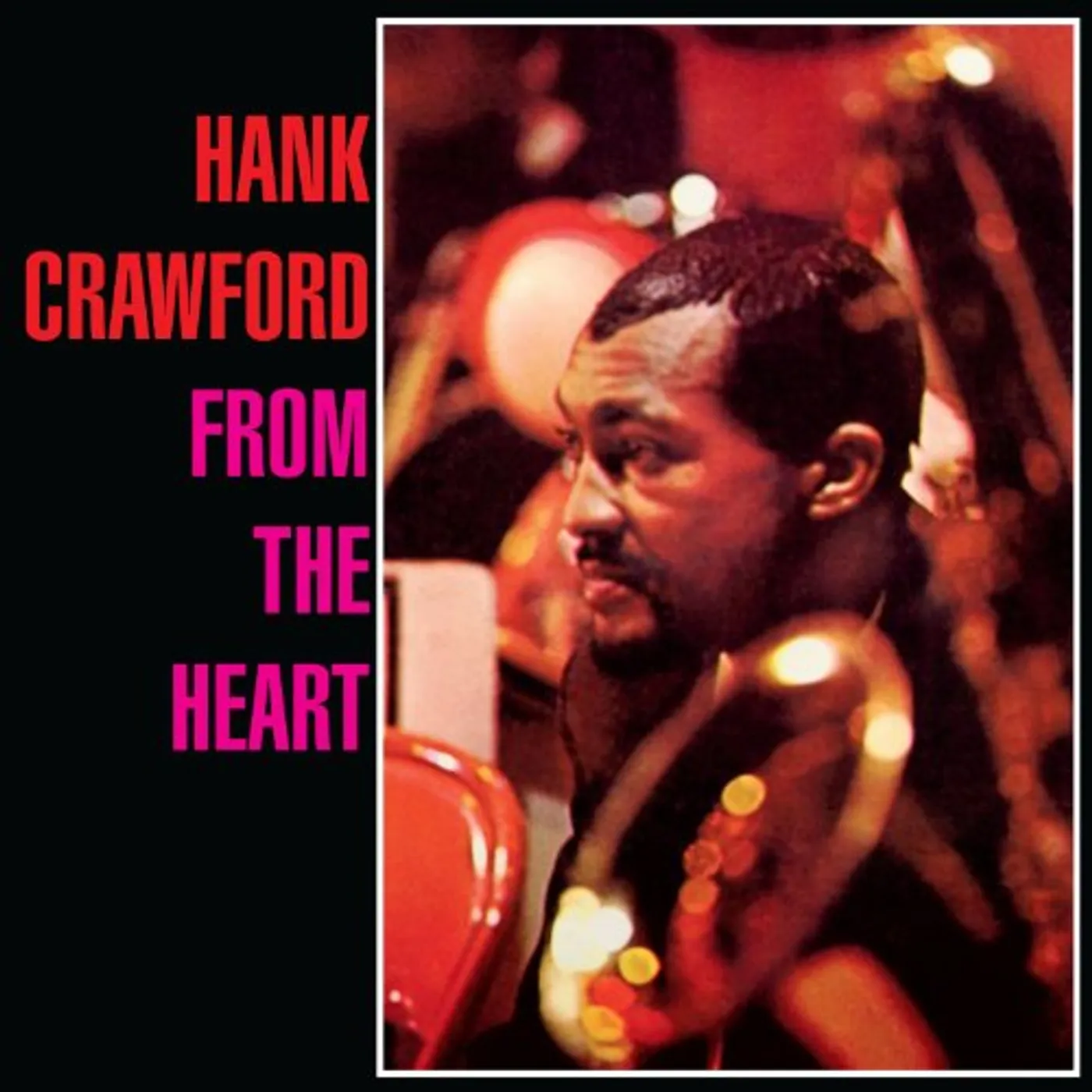 Hank Crawford FROM THE HEART CD