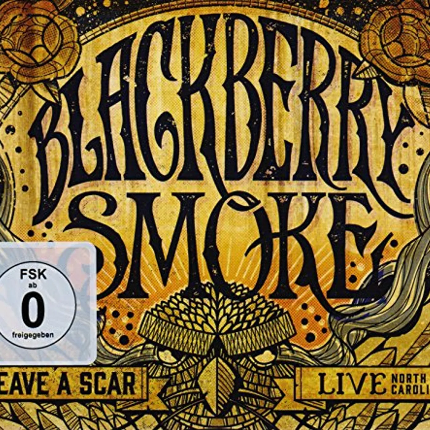 Blackberry Smoke LEAVE A SCAR LIVE IN NORTH CAROLINA CD