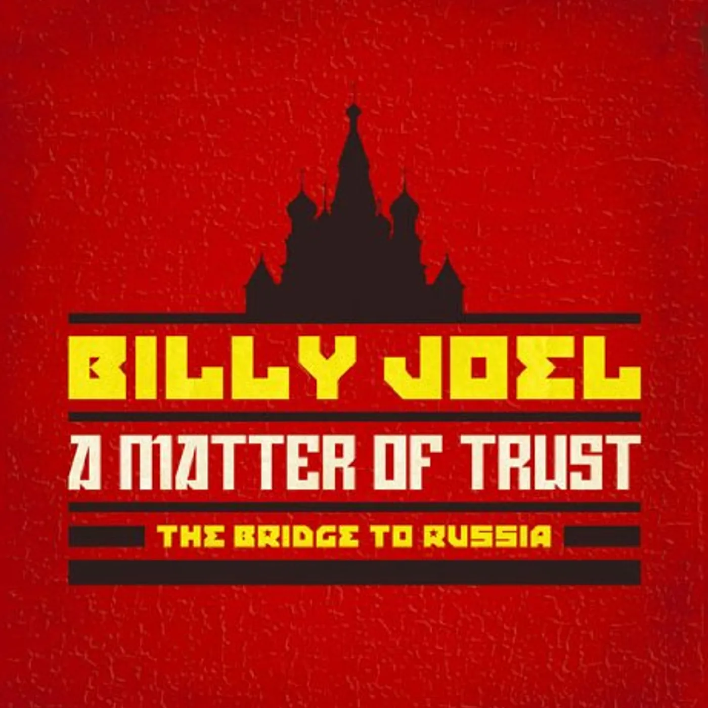Billy Joel MATTER OF TRUST: THE BRIDGE TO RUSSIA CD