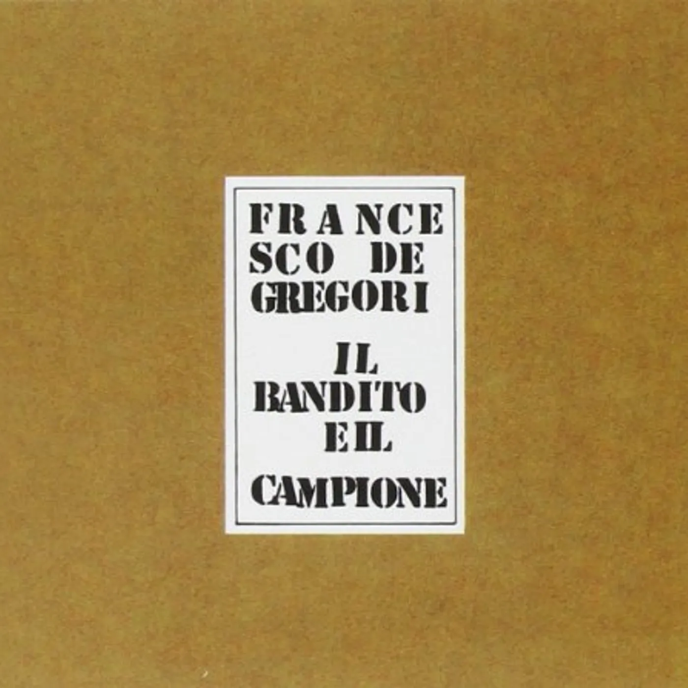 Francesco De Gregori IL BANDITO E IL CAMPIONE CD