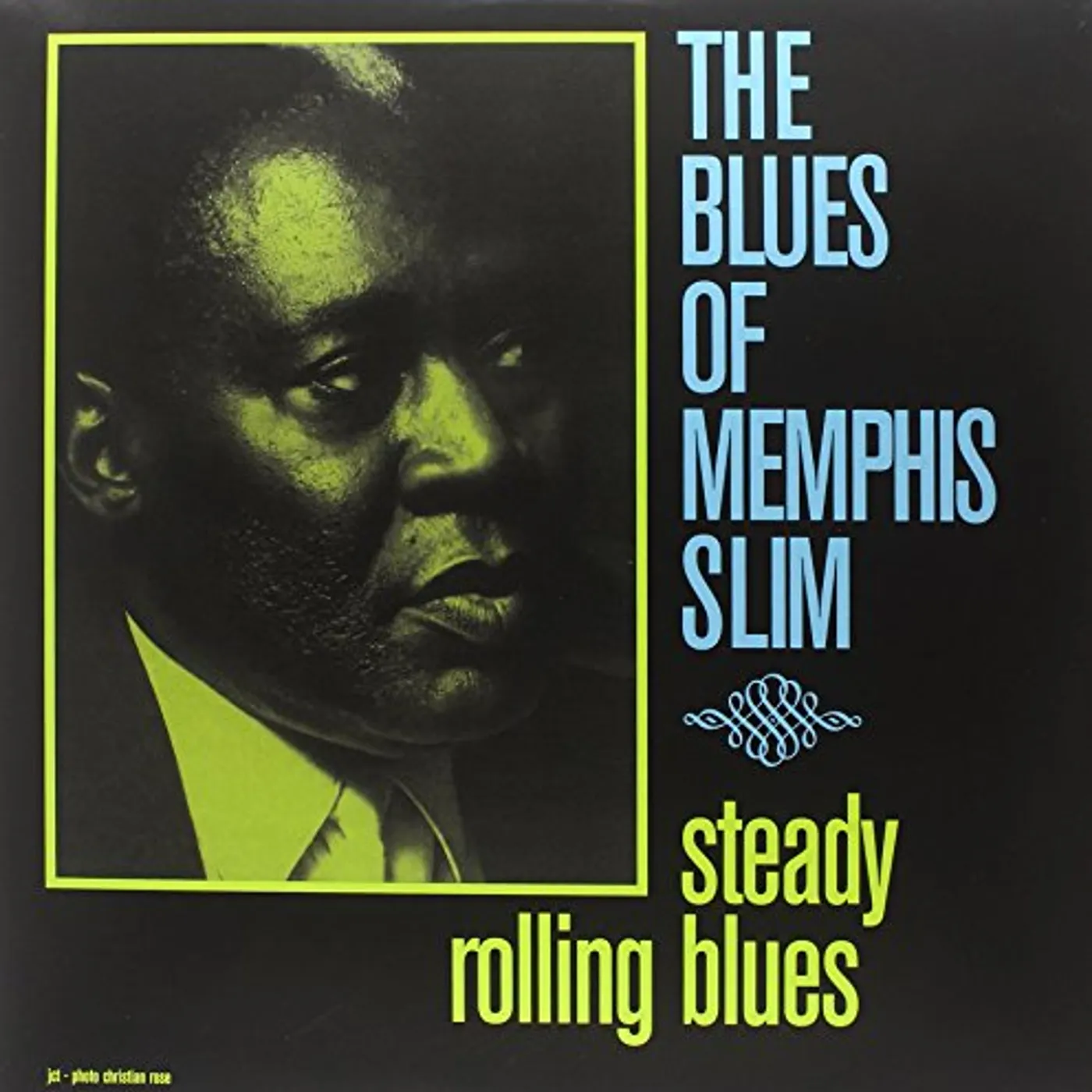 STEADY ROLLING BLUES: BLUES OF MEMPHIS SLIM Vinyl Record