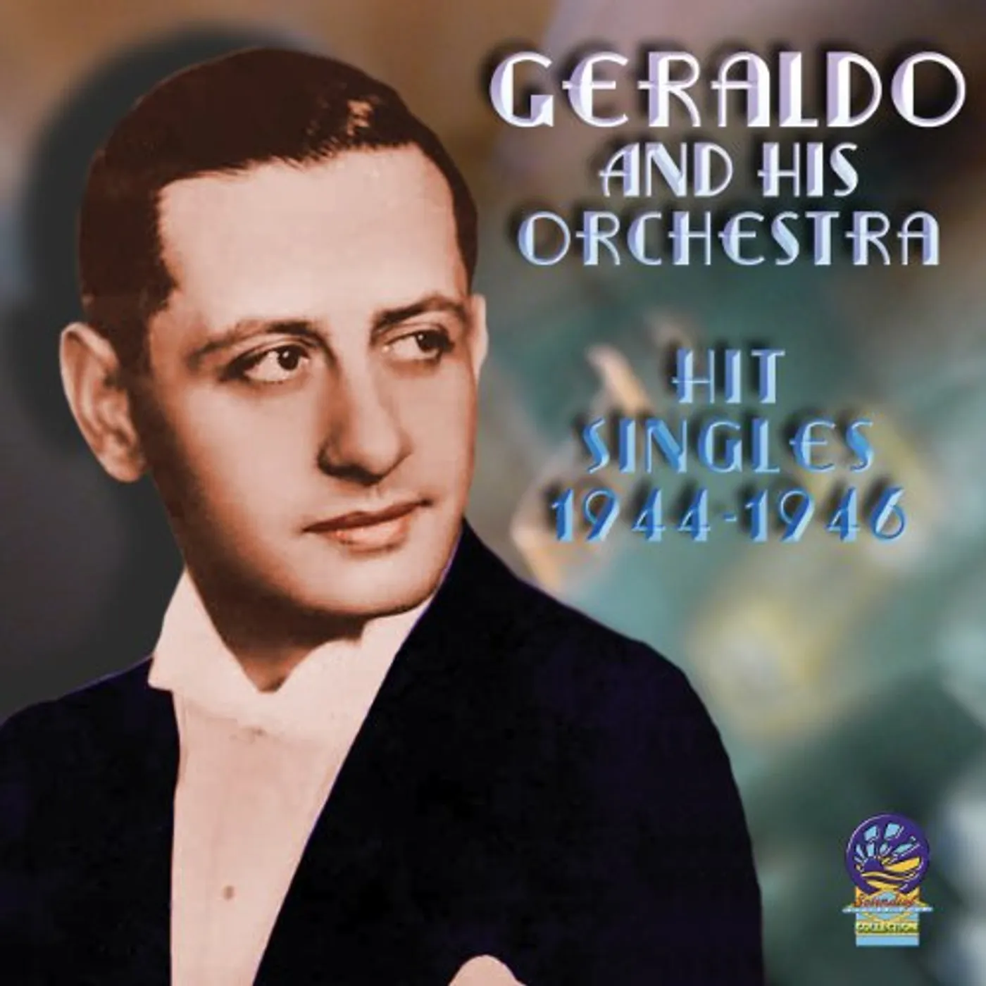 Geraldo HIT SINGLES 1944-1946 CD