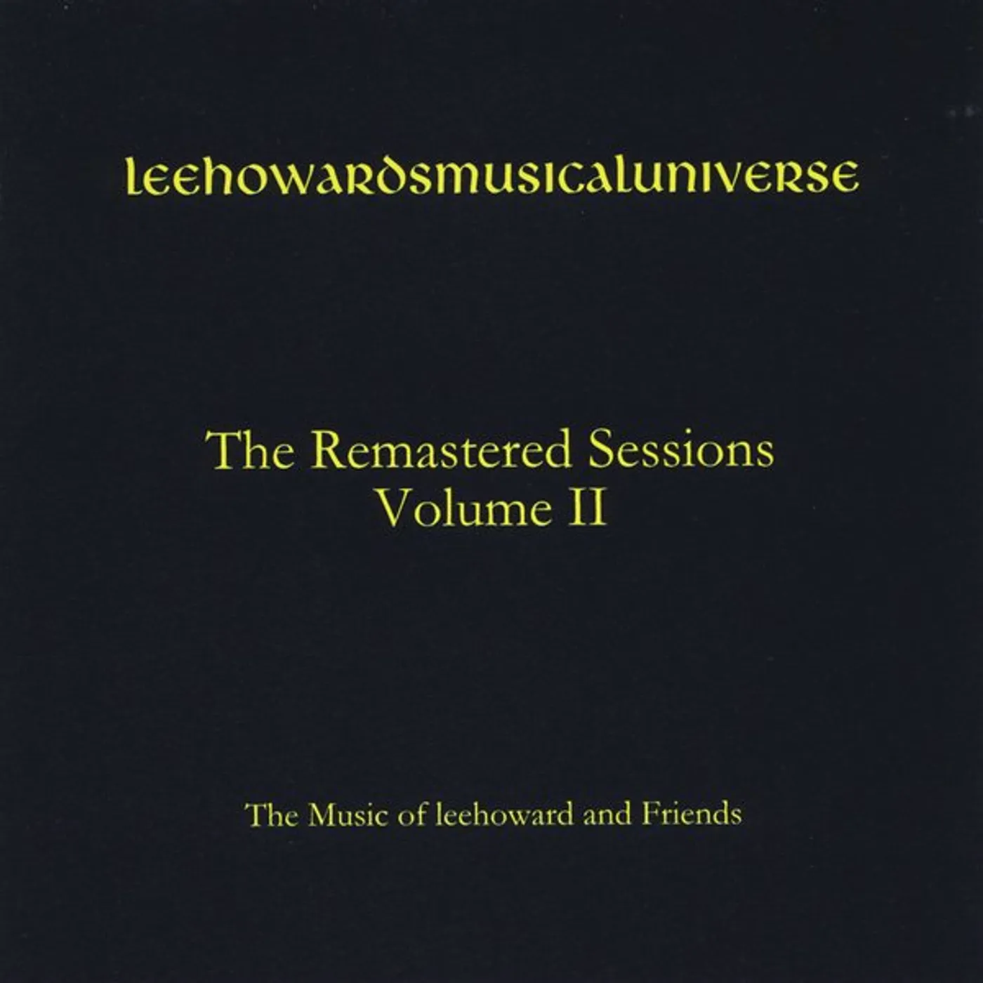 Leehoward REMASTERED SESSIONS VOLUME 2 CD