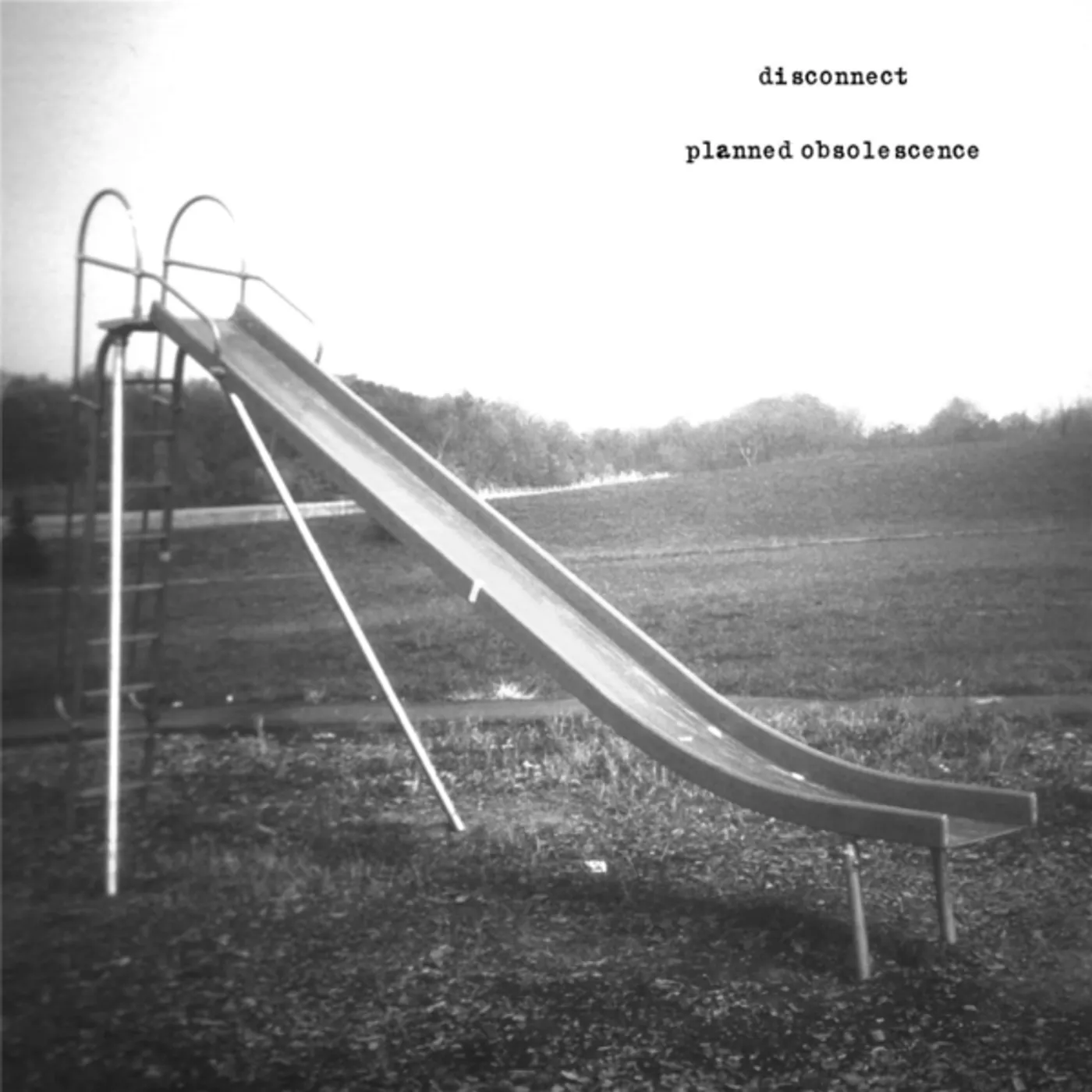 Disconnect PLANNED OBSOLESCENCE CD