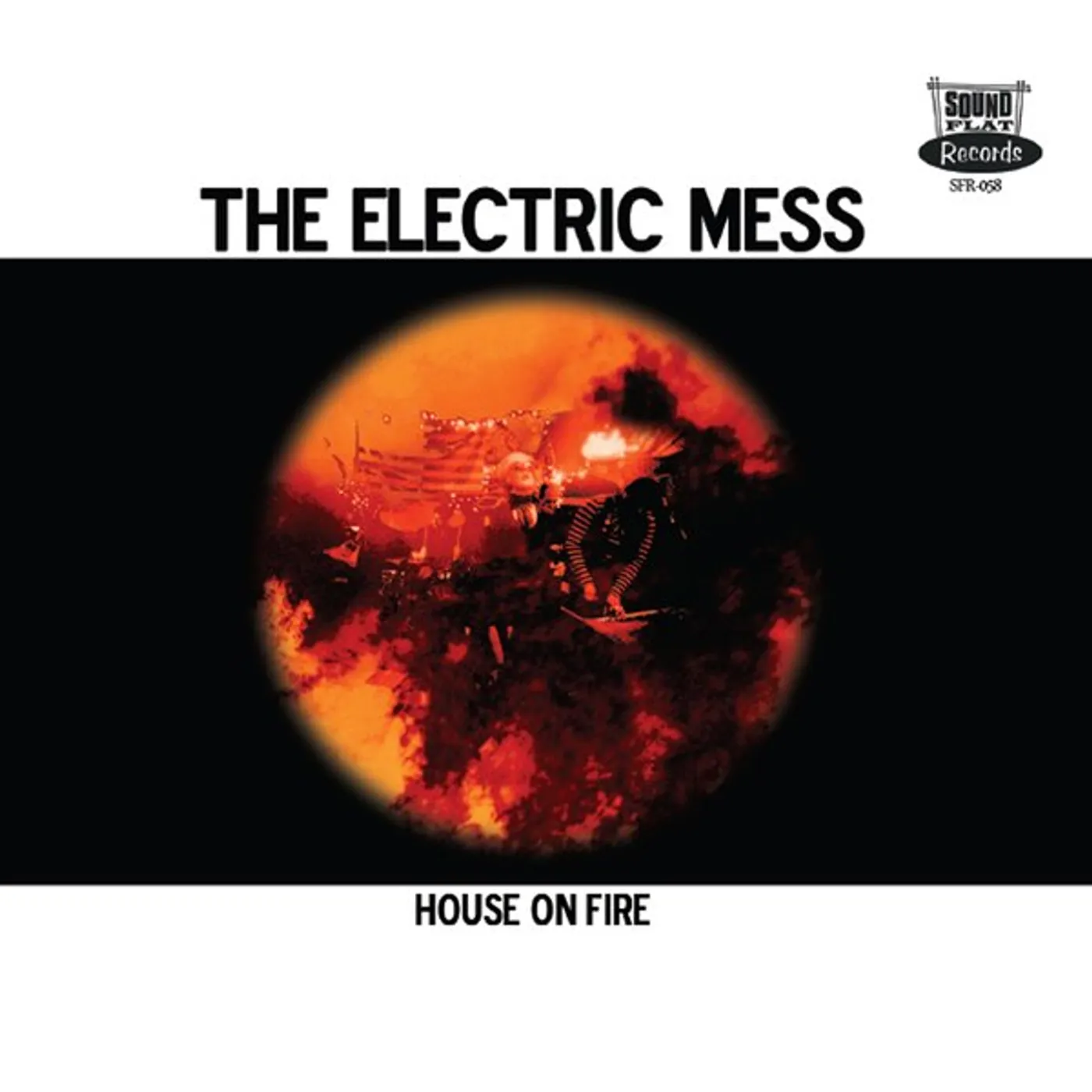 The Electric Mess HOUSE ON FIRE CD