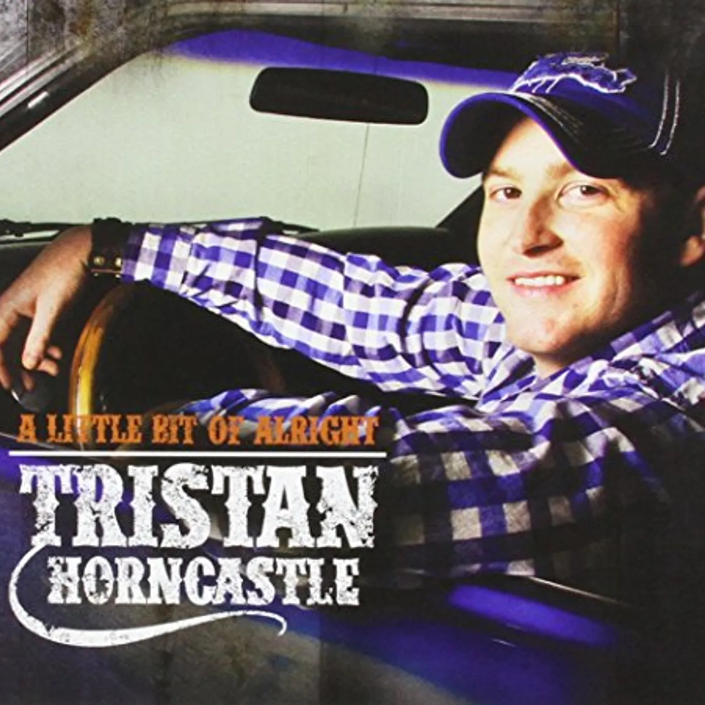 Tristan Horncastle LITLE BIT OF ALRIGHT CD