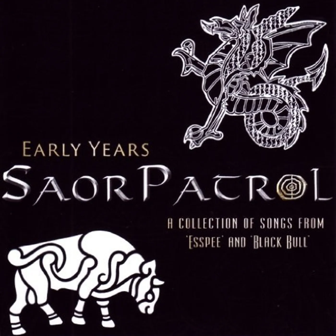 Saor Patrol EARLY YEARS CD
