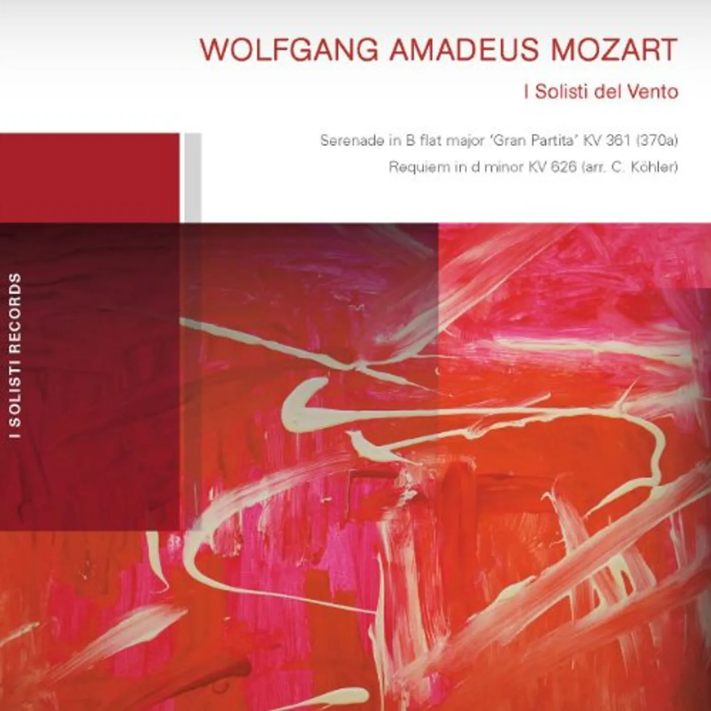 Wolfgang Amadeus Mozart GRAN PARTITA K.361 REQUIEM K.622 (ARR. FOR WINDS) CD