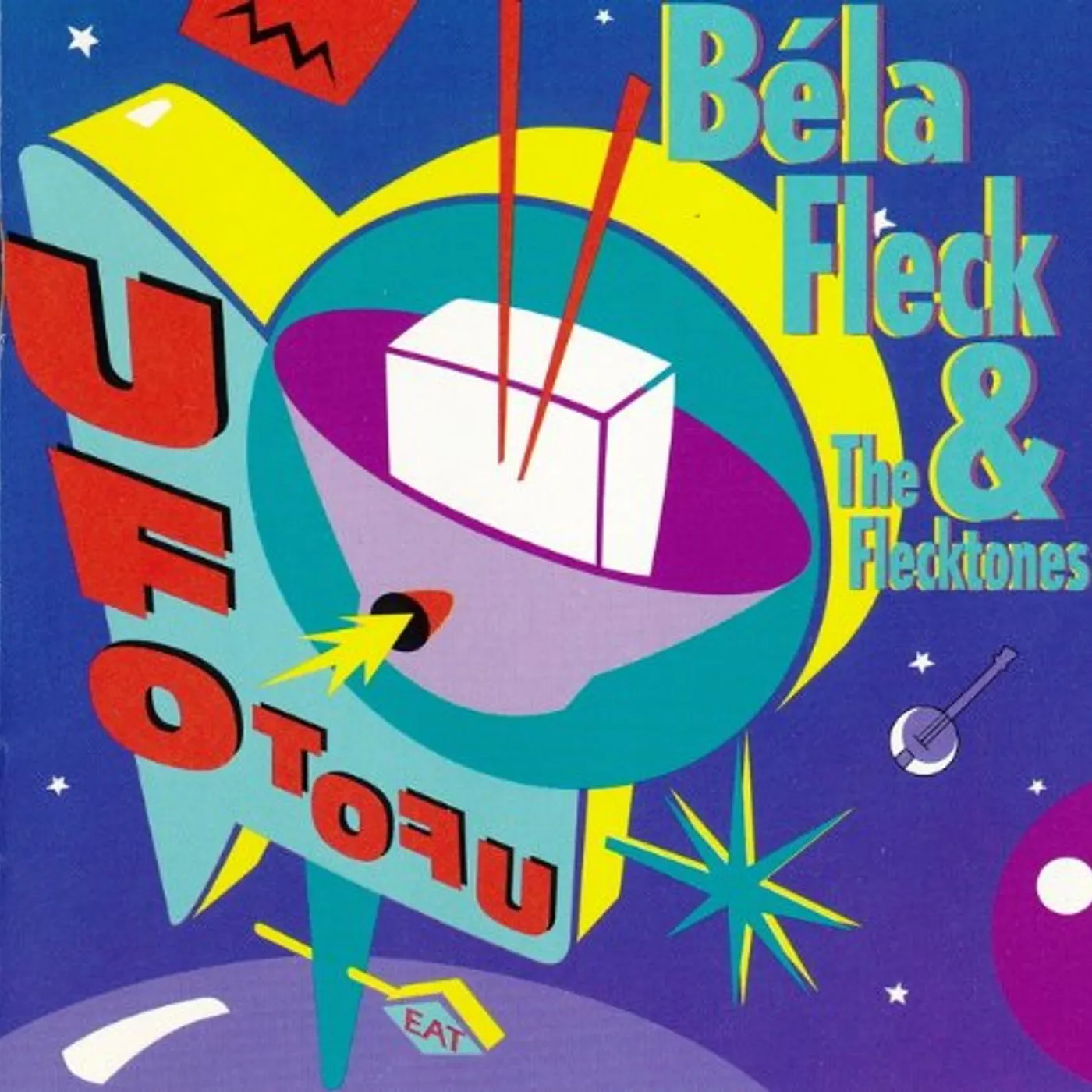 Béla Fleck and the Flecktones 48591 UFO TOFU CD