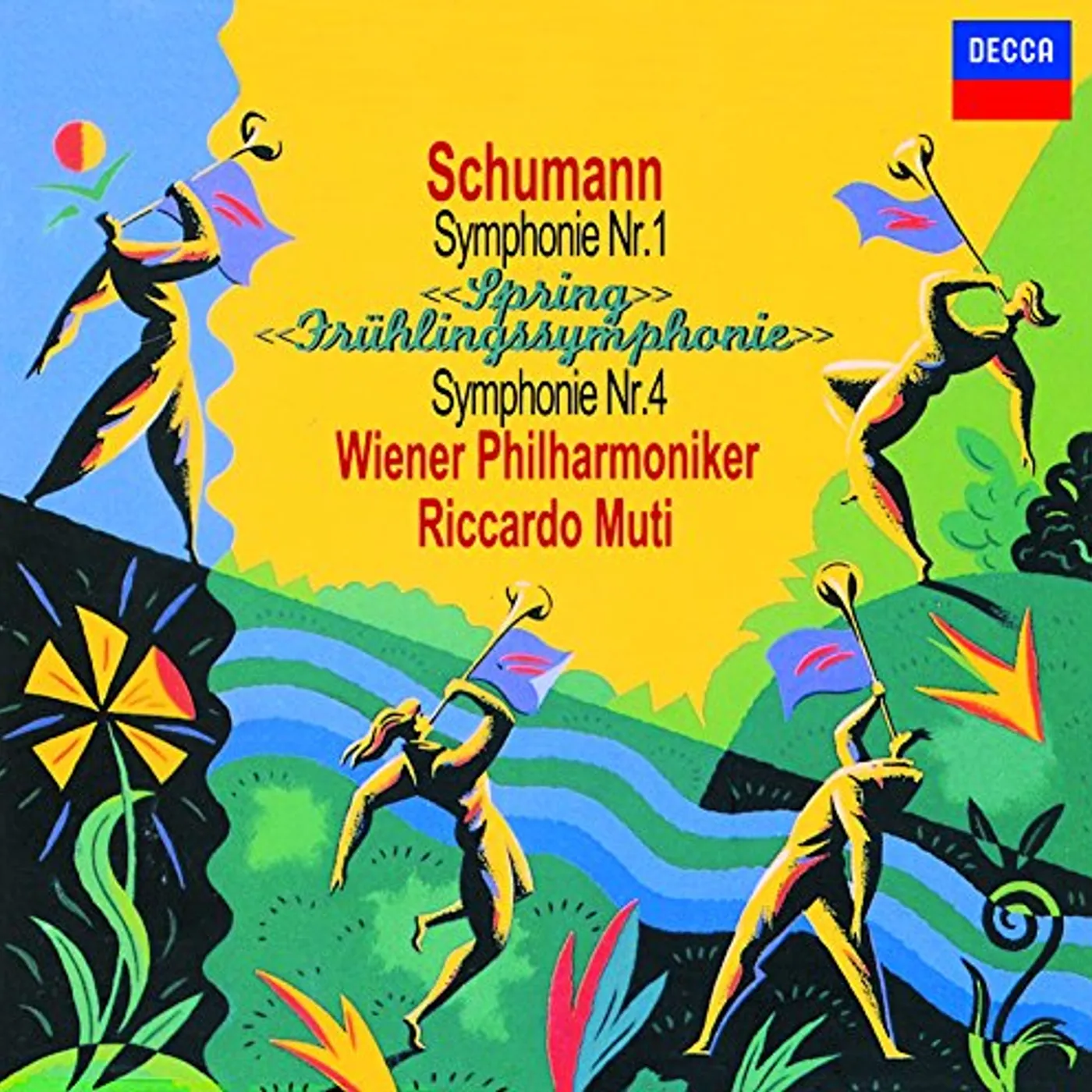 Riccardo Muti SCHUMANN: SYMPHONIES NOS.1 'FRUHLING CD