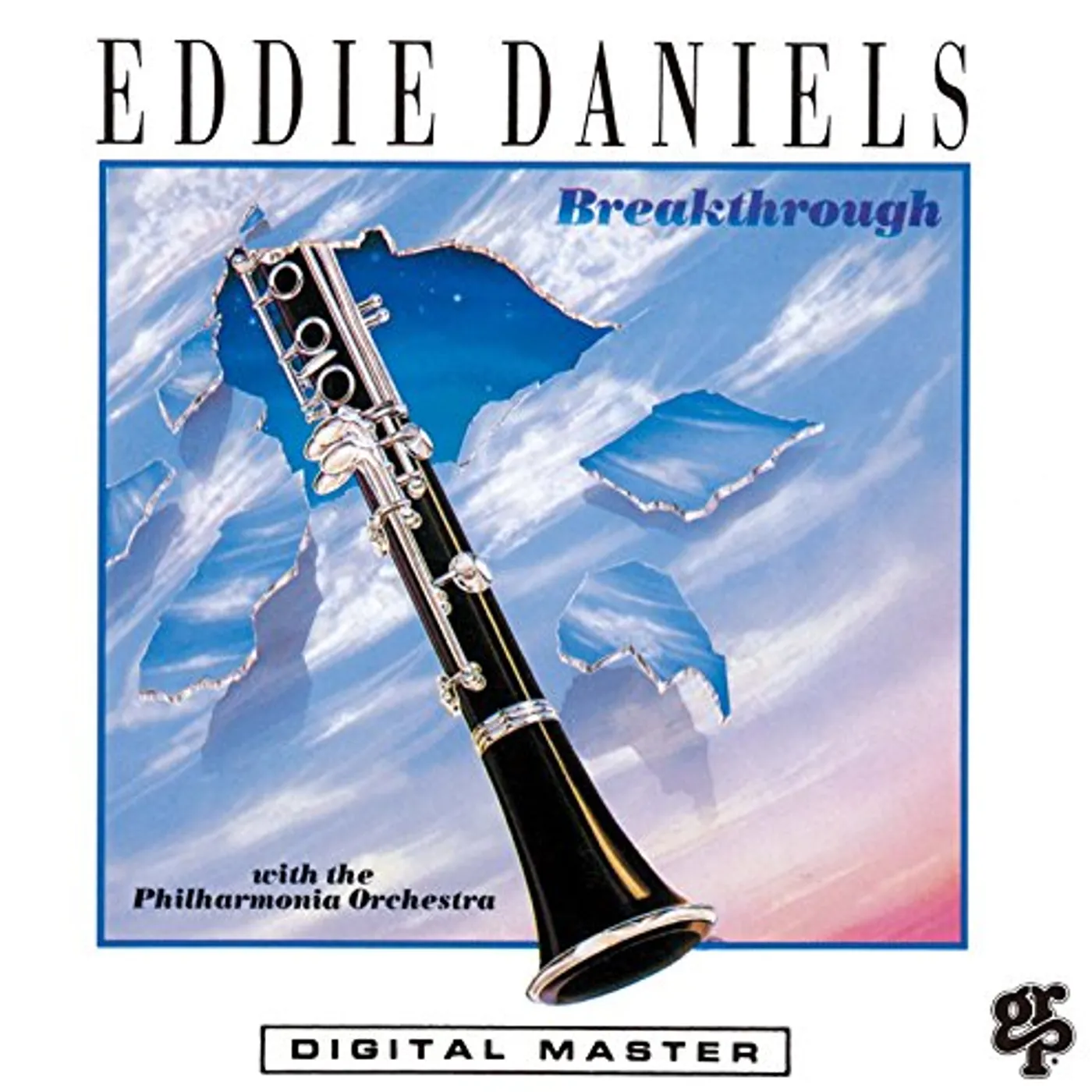 Eddie Daniels BEREAKTHROUGH CD