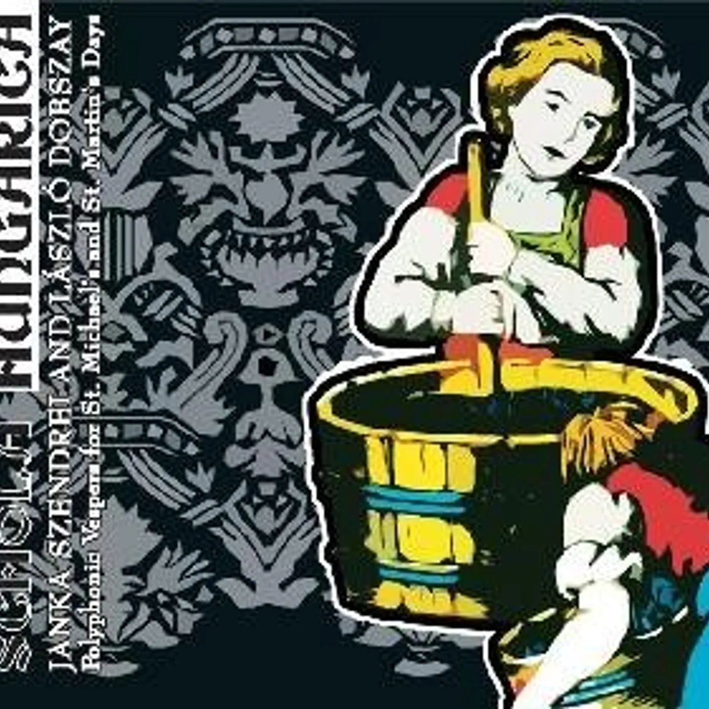 Schola Hungarica POLYPHONIC VESPERS FOR ST. MICHAEL'S & ST. MARTIN' CD