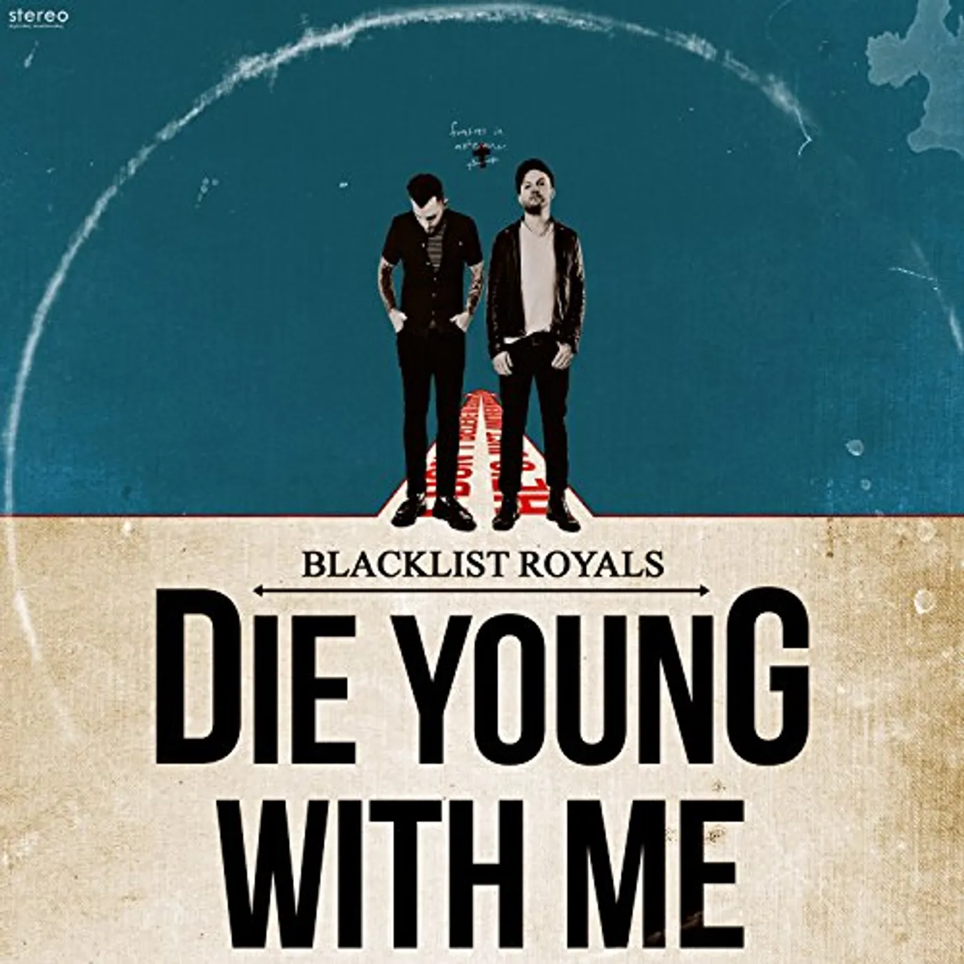 Blacklist Royals DIE YOUNG WITH ME Vinyl Record