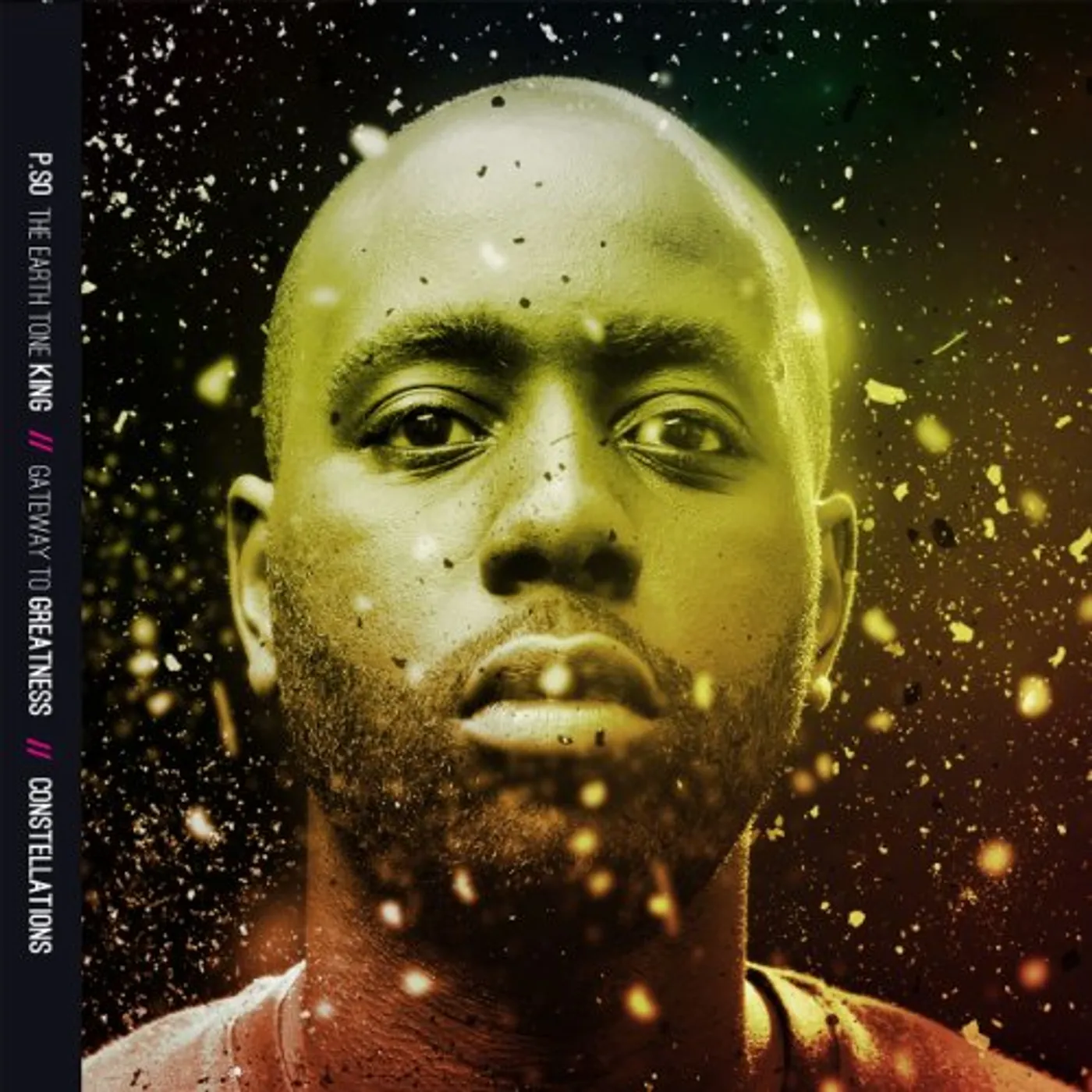 P.So The Earth Tone King GATEWAY TO GREATNESS / CONSTELLATIONS CD